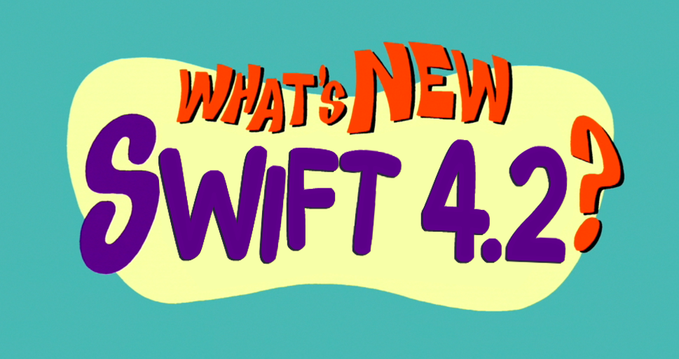 What’s new Swift 4.2?