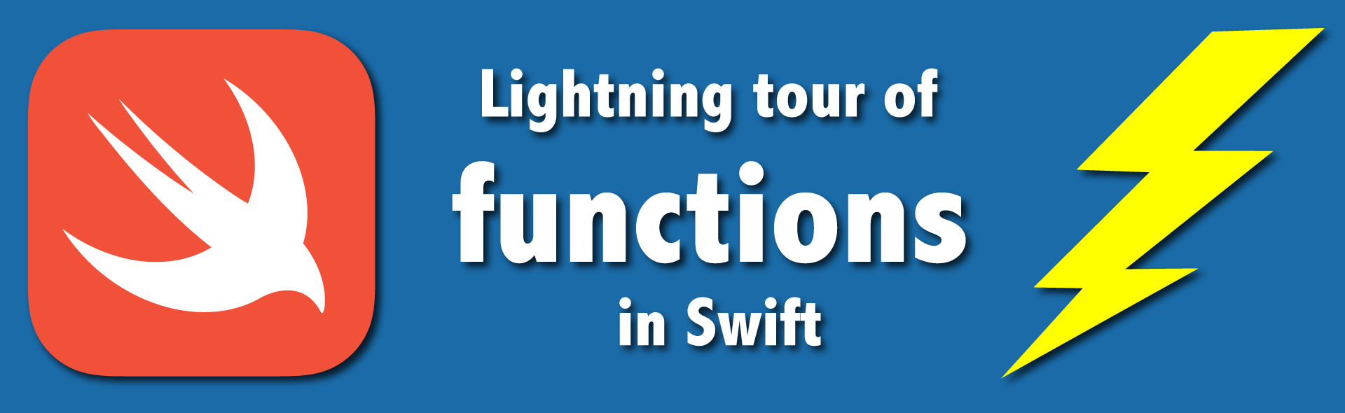 Lightning tour of functions in Swift
